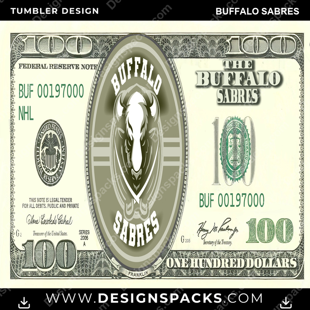 Ice Hockey 100 Dollar Bill Buffalo Sabres NHL Hockey Tumbler Digital Wrap Design Download