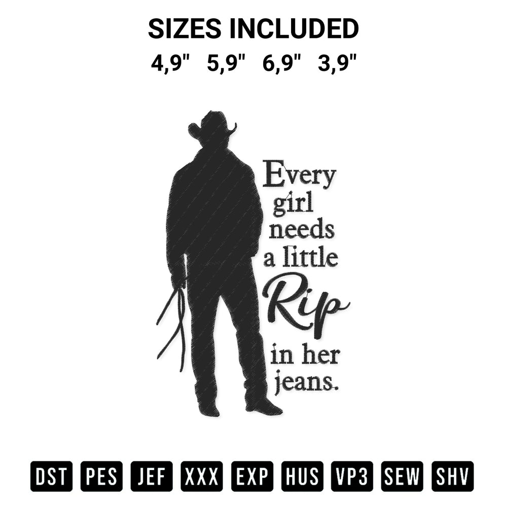 Elevate your next project with our Every Girl Needs A Little Rip In Her Jeans Funny Yellowstone Logo Embroidery Design embroidery file. Shop high-quality digital patterns instantly at Designspacks.com. Available sizes: 4,9", 5,9", 6,9", 3,9".