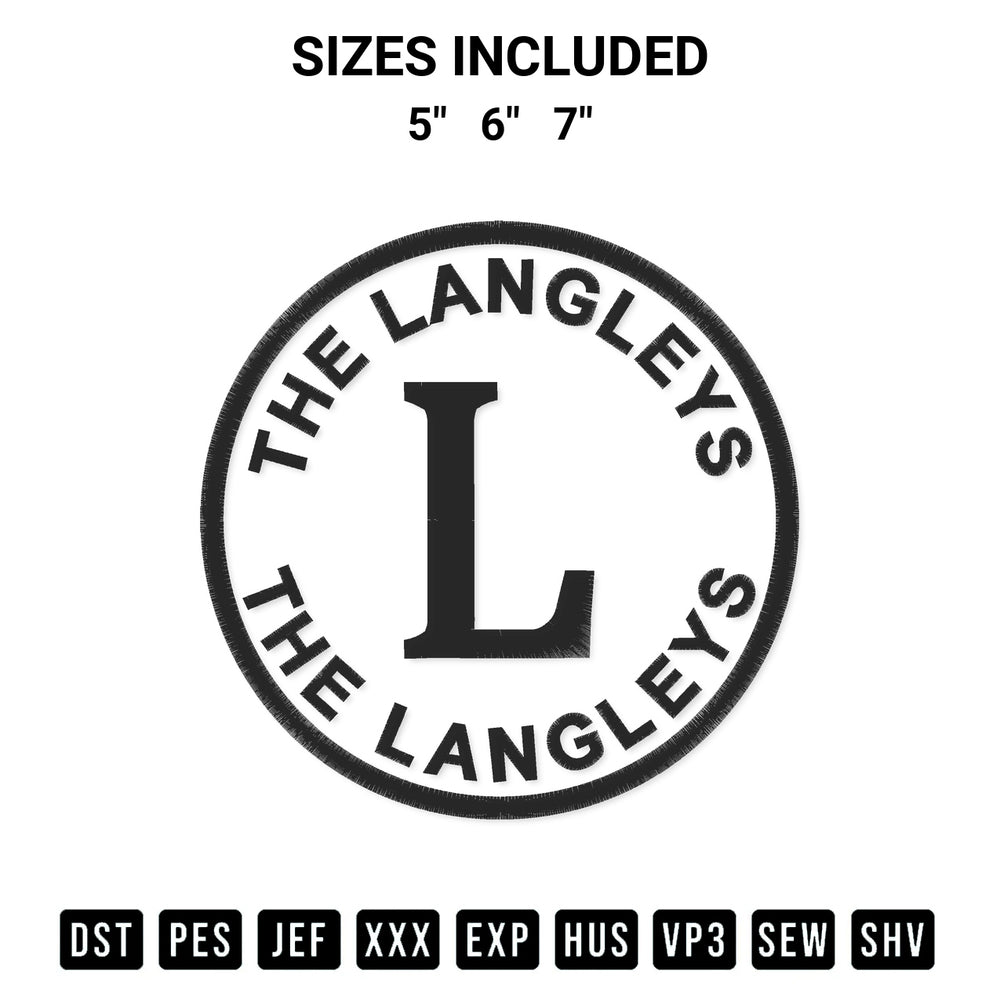 Elevate your next project with our The Langleys Embroidery Design embroidery file. Shop high-quality digital patterns instantly at Designspacks.com. Available sizes: 5", 6", 7".