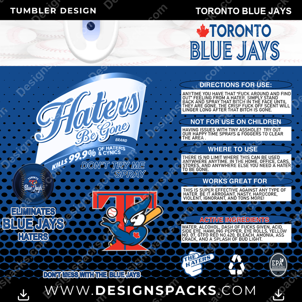 Baseball Haters Be Gone Toronto Blue Jays Tumbler Digital Wrap Design