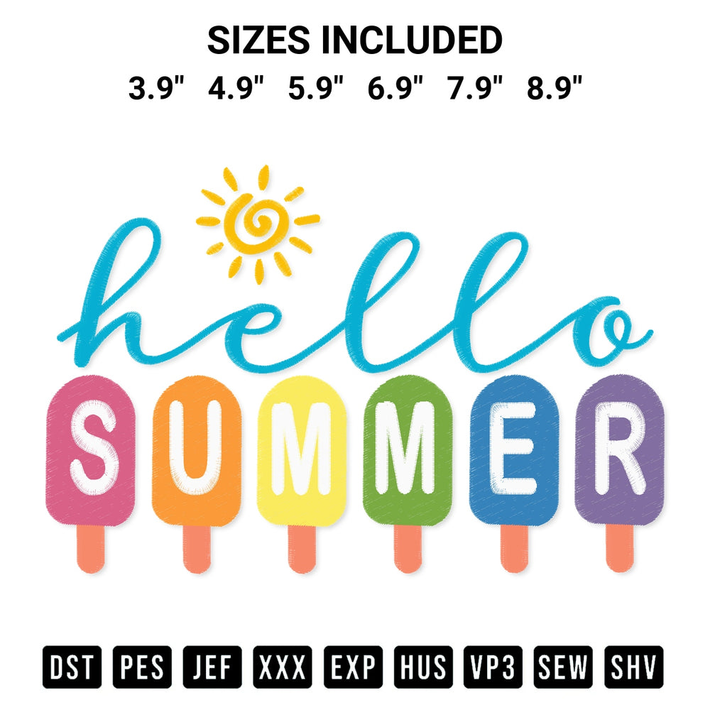 Create amazing crafts with the Hello Summer Cool Colorful Embroidery Design embroidery file. High-quality digital download from Designspacks.com, perfect for beginners and pros. Available sizes: 3.9", 4.9", 5.9", 6.9", 7.9", 8.9".