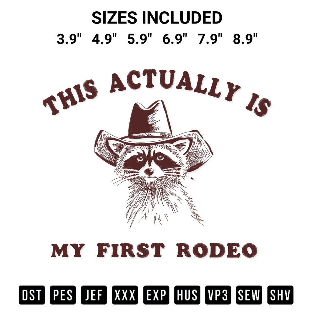 Discover the perfect addition to your crafting collection: This Actually Is My First Rodeo Embroidery Design embroidery file. Instantly available at Designspacks.com. Available sizes: 3.9", 4.9", 5.9", 6.9", 7.9", 8.9".