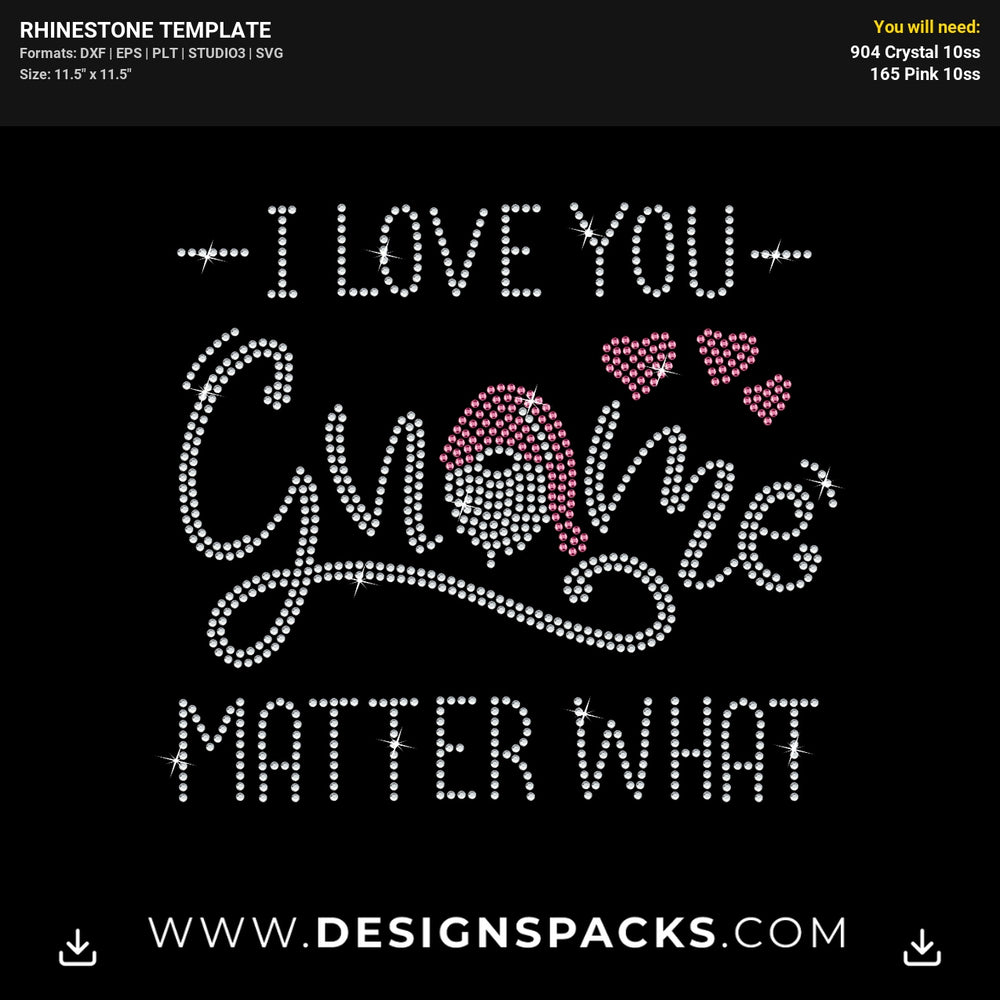 Love Gnome Matter What Rhinestone Digital Template