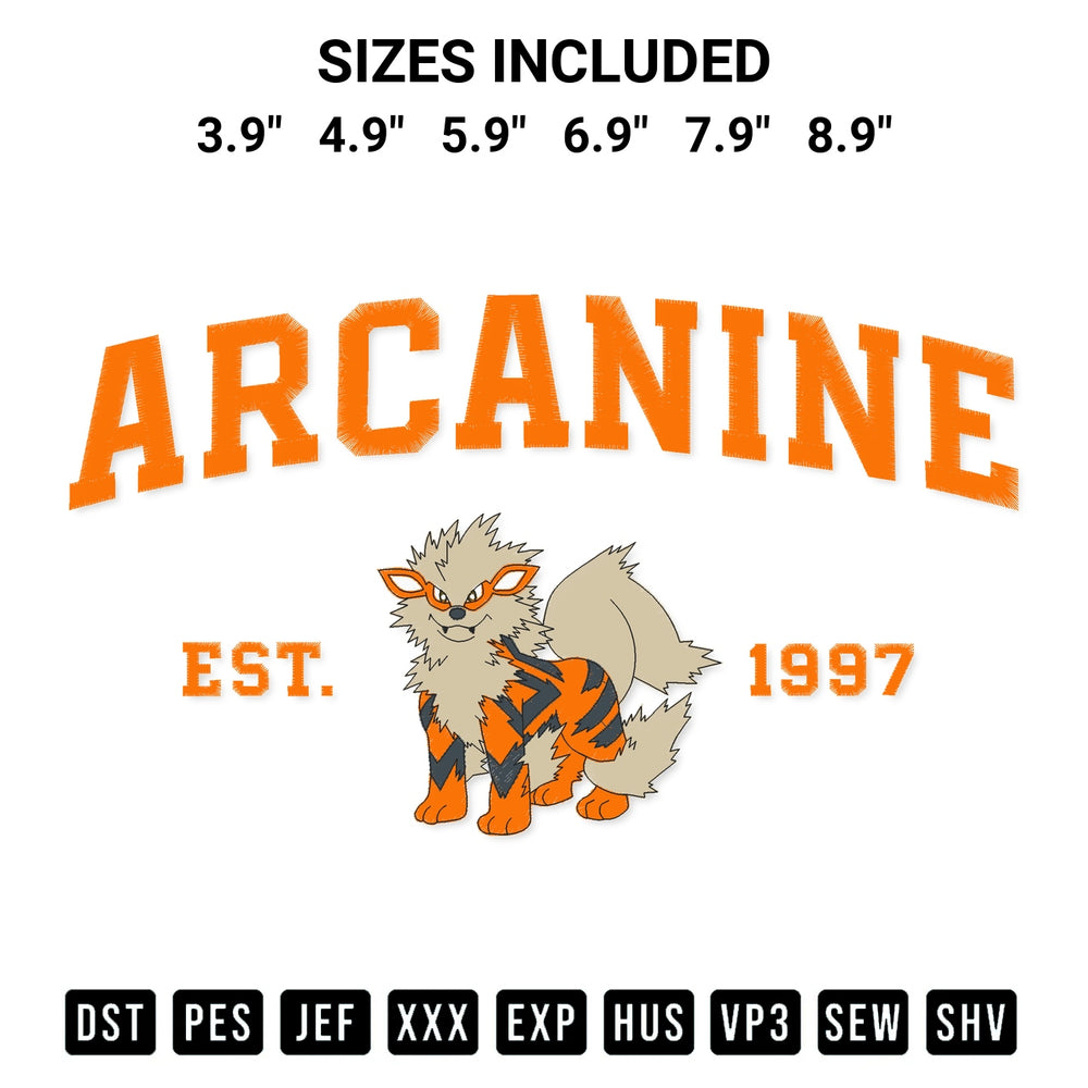 Transform your fabrics with the Arcanine Est 1997 Embroidery Design embroidery design. Instant access to premium digitized patterns at Designspacks.com. Available sizes: 3.9", 4.9", 5.9", 6.9", 7.9", 8.9".