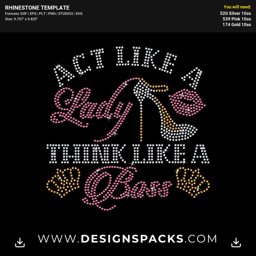 Act Like A Lady Think Boss Rhinestone Digital Template