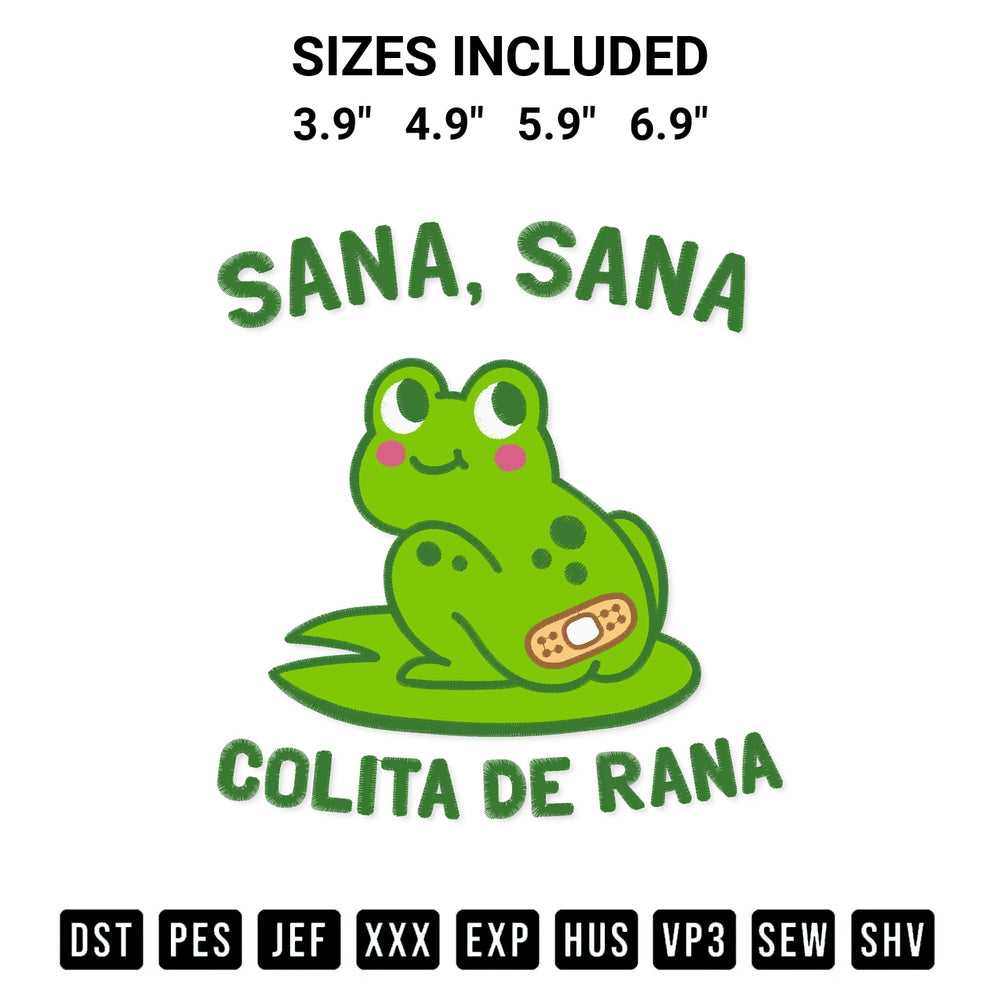 Stitch like a pro with the Sana Sana Colita De Rana Embroidery Design embroidery pattern from Designspacks.com. High-quality digital machine embroidery file. Available sizes: 3.9", 4.9", 5.9", 6.9".