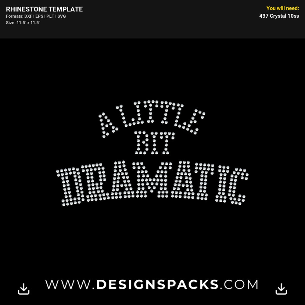 A Little Bit Dramatic Rhinestone Digital Template