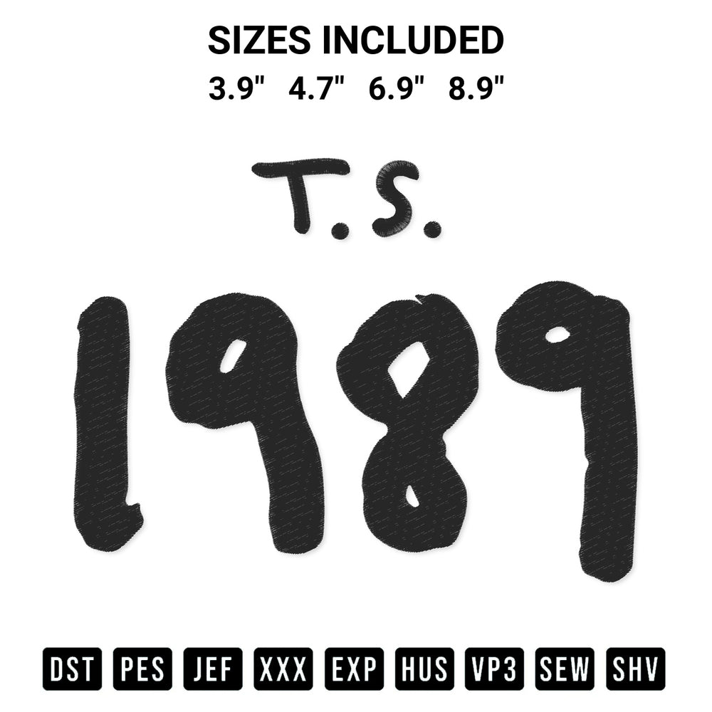 Elevate your next project with our Taylor Swift 1989 Embroidery Design embroidery file. Shop high-quality digital patterns instantly at Designspacks.com. Available sizes: 3.9", 4.7", 6.9", 8.9".