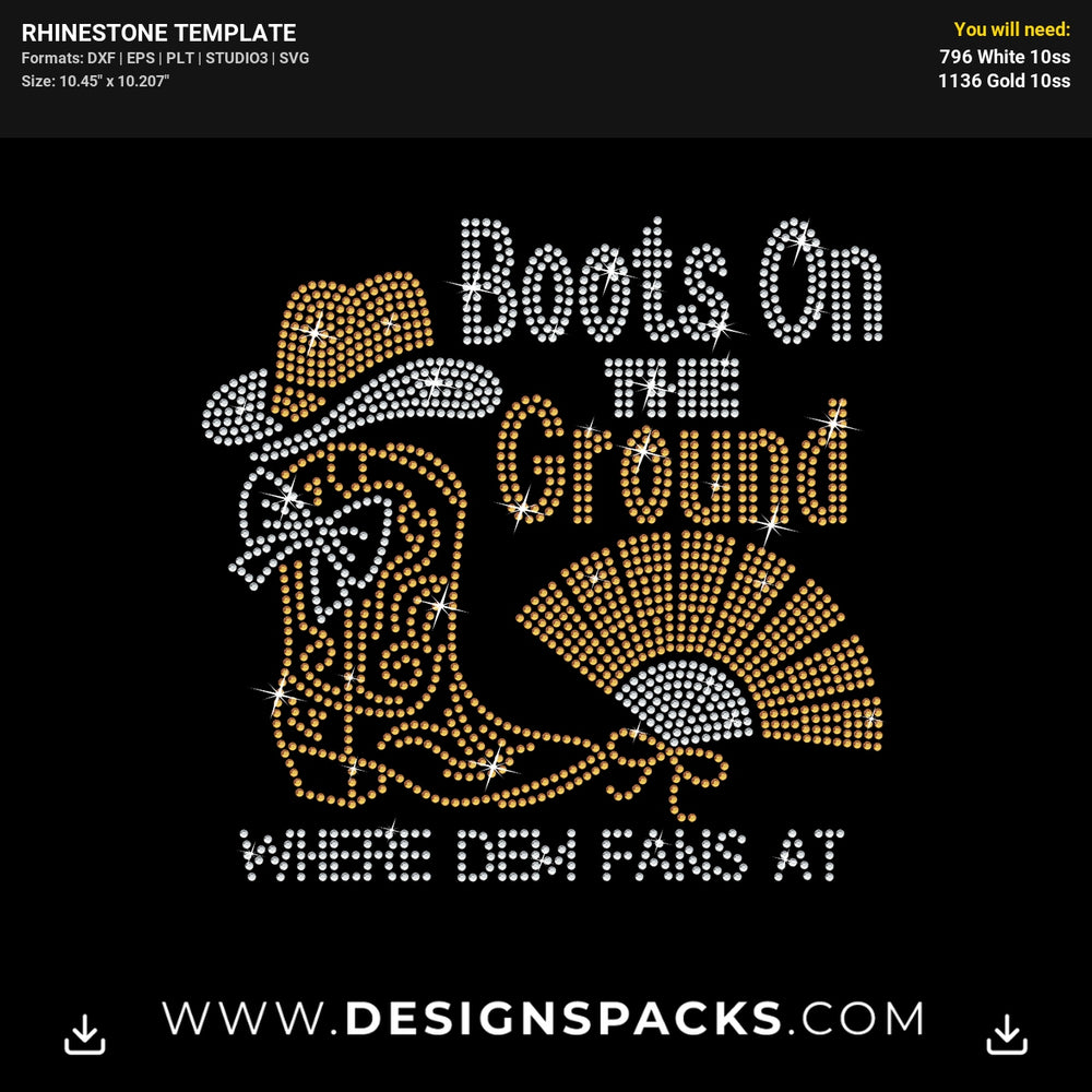 Boots On The Ground Where Dem Fans At Rhinestone Digital Template