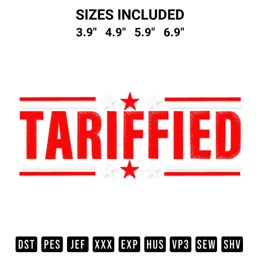 Elevate your next project with our Funny Tariffied Embroidery Design embroidery file. Shop high-quality digital patterns instantly at Designspacks.com. Available sizes: 3.9", 4.9", 5.9", 6.9".