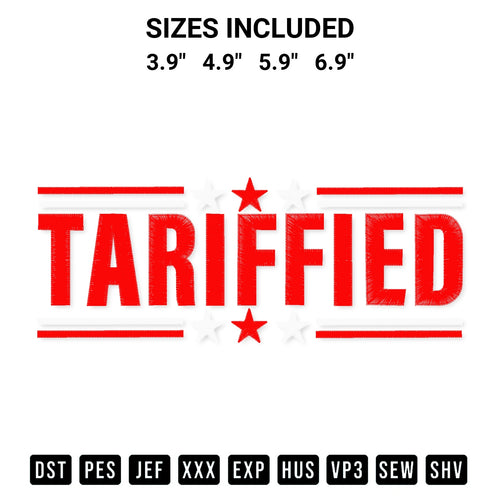 Elevate your next project with our Funny Tariffied Embroidery Design embroidery file. Shop high-quality digital patterns instantly at Designspacks.com. Available sizes: 3.9