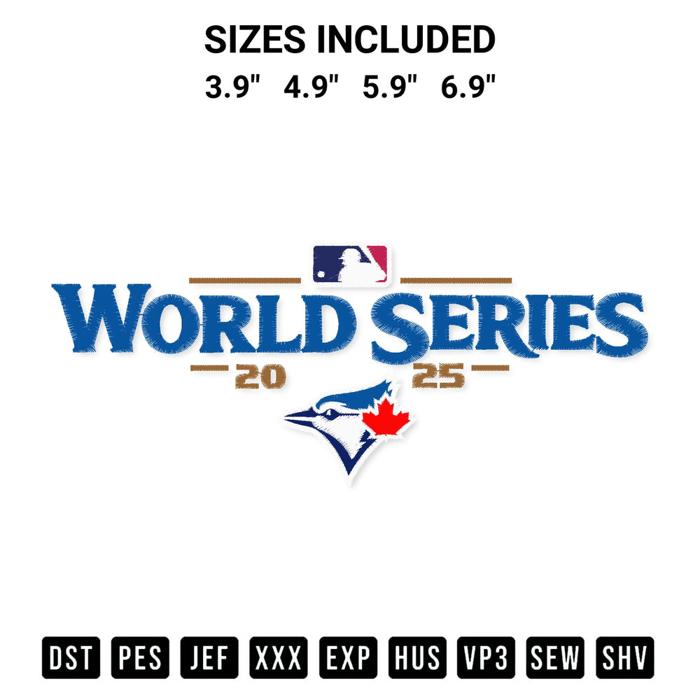 Looking for the perfect pattern? Download the World Series 2025 Toronto Blue Jays Embroidery Design embroidery design today at Designspacks.com. Crisp, clean stitching guaranteed. Available sizes: 3.9", 4.9", 5.9", 6.9".
