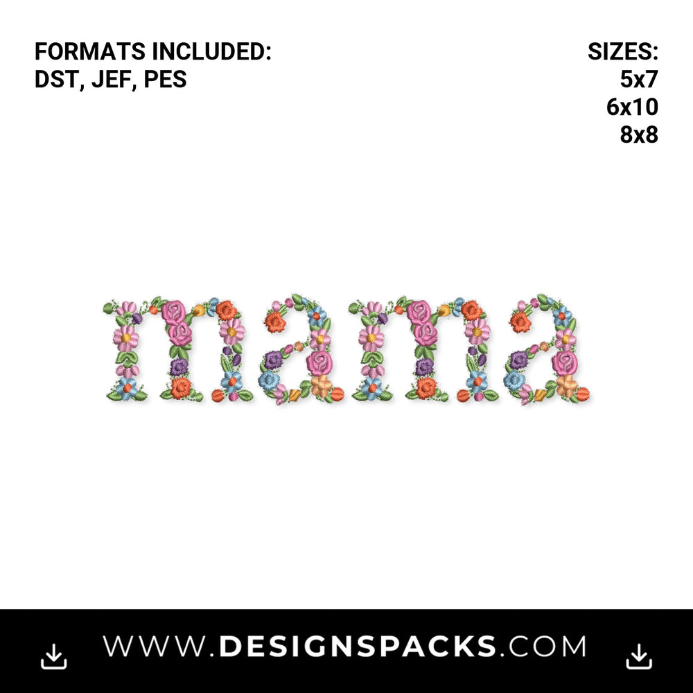 Colorful Floral Mama Letters Embroidery Design - Instant digital download pattern at Designspacks.com