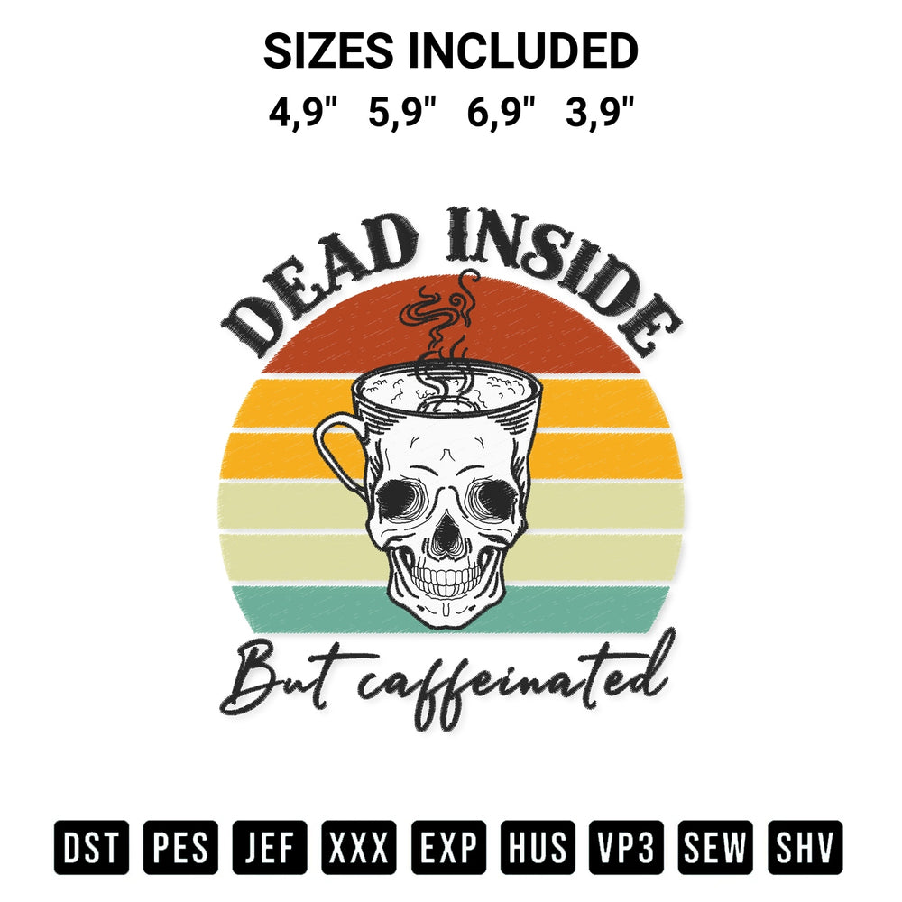 Looking for the perfect pattern? Download the Skeleton Coffee Dead Inside But Caffeinated Halloween Retro Vintage Logo Embroidery Design embroidery design today at Designspacks.com. Crisp, clean stitching guaranteed. Available sizes: 4,9", 5,9", 6,9", 3,9".