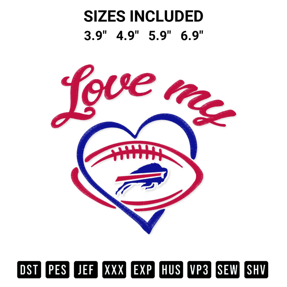 Create amazing crafts with the Love My Buffalo Bills Embroidery Design embroidery file. High-quality digital download from Designspacks.com, perfect for beginners and pros. Available sizes: 3.9", 4.9", 5.9", 6.9".