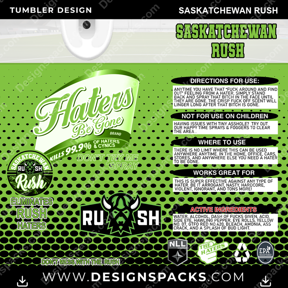 Lacrosse Haters Be Gone Saskatchewan Rush Tumbler Digital Wrap Design