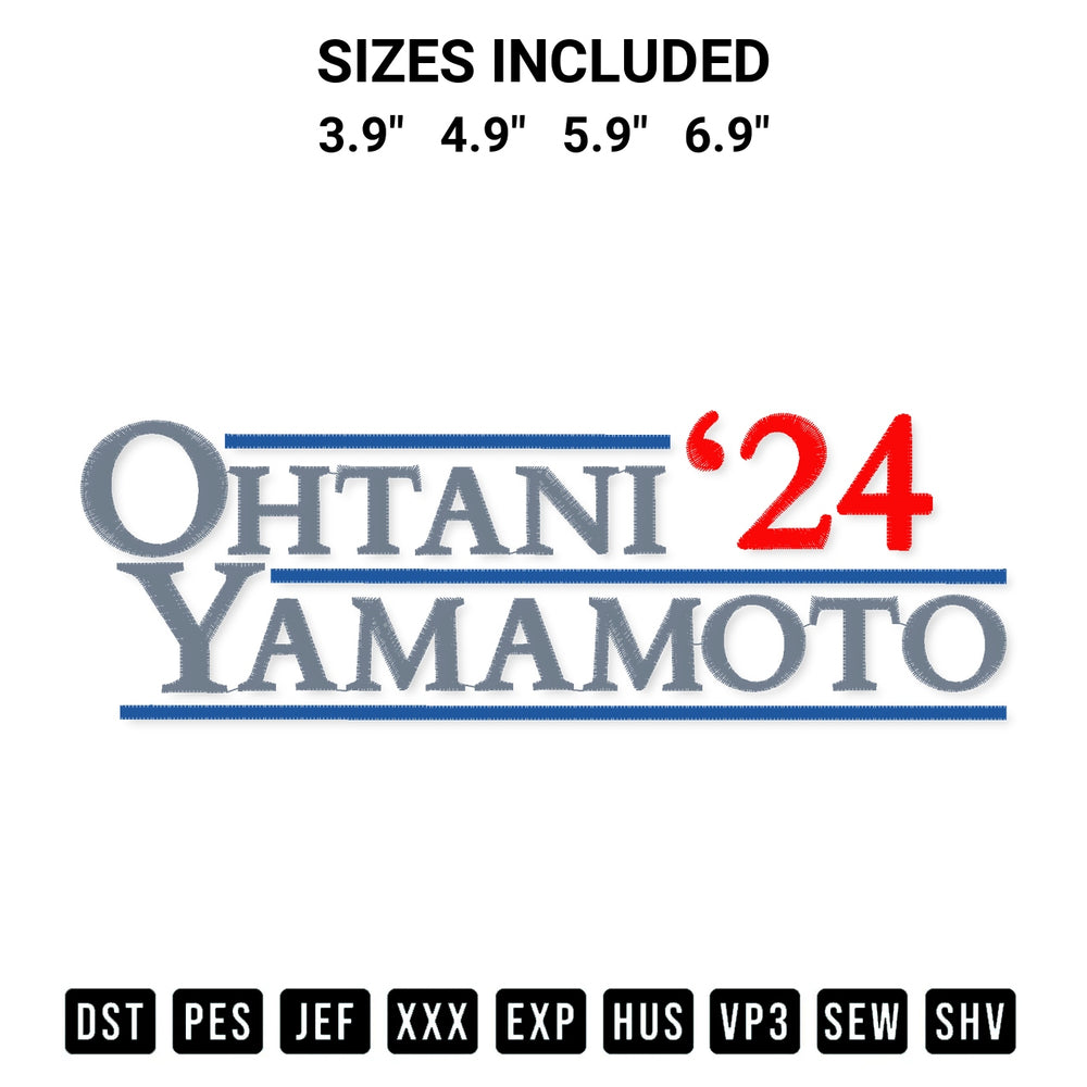 Stitch like a pro with the Ohtani Yamamoto 2024 Embroidery Design embroidery pattern from Designspacks.com. High-quality digital machine embroidery file. Available sizes: 3.9", 4.9", 5.9", 6.9".