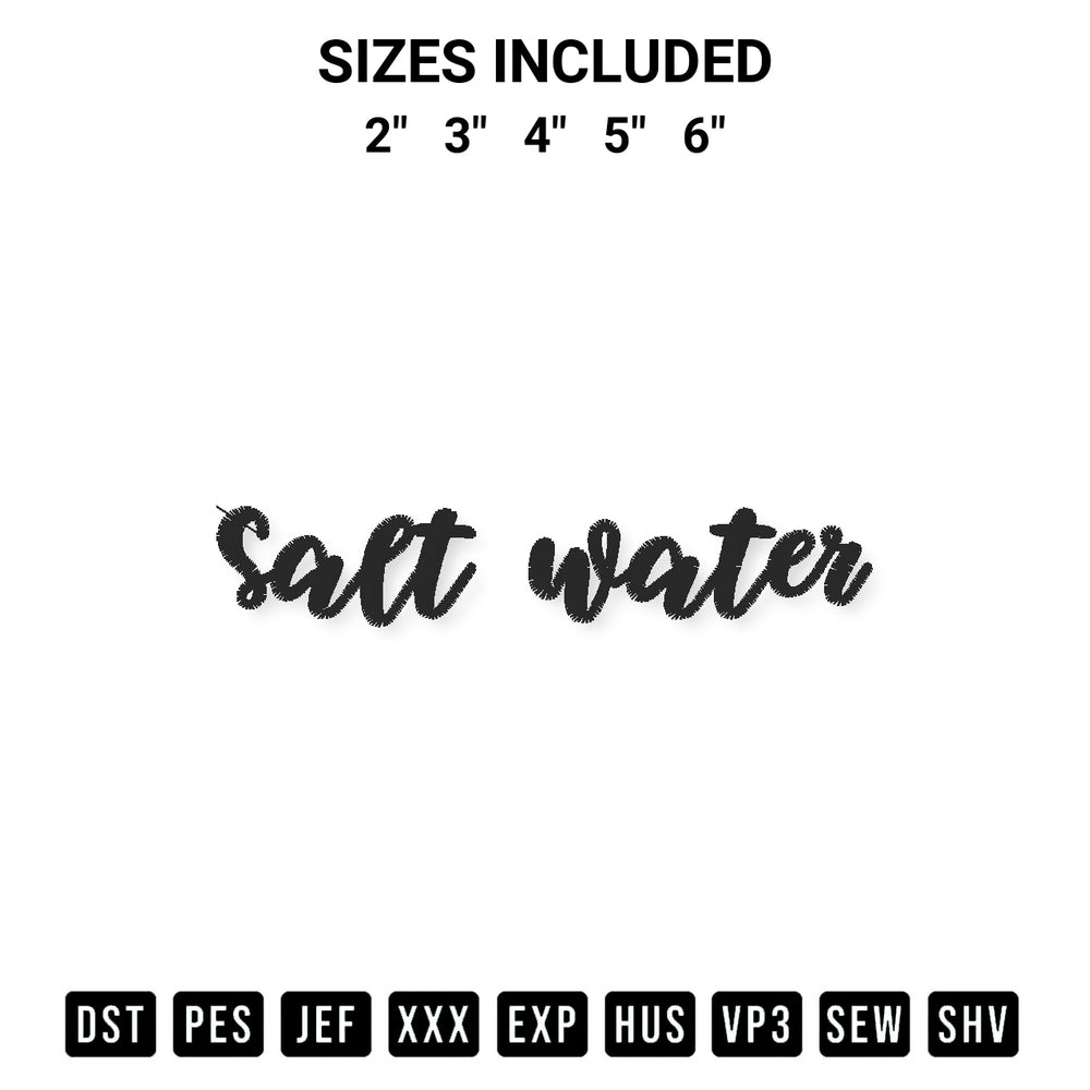 Looking for the perfect pattern? Download the Salt Water Embroidery Design embroidery design today at Designspacks.com. Crisp, clean stitching guaranteed. Available sizes: 2", 3", 4", 5", 6".