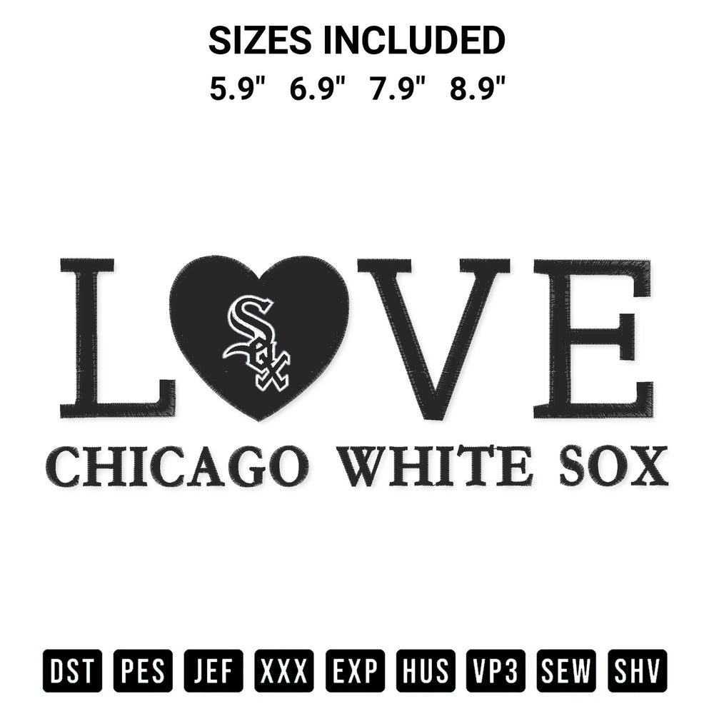 Create amazing crafts with the Mlb Chicago White Sox Love Embroidery Design embroidery file. High-quality digital download from Designspacks.com, perfect for beginners and pros. Available sizes: 5.9", 6.9", 7.9", 8.9".