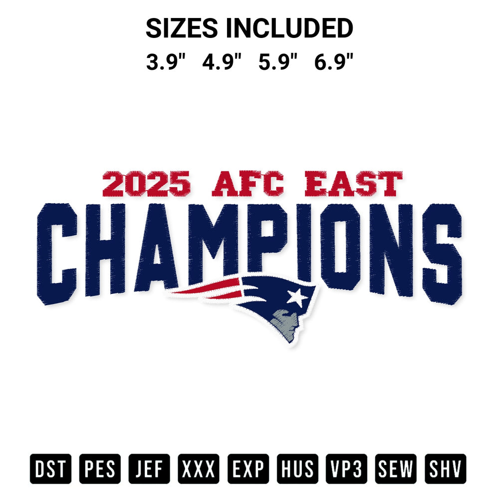 Add a unique touch to your apparel with the New England Patriots 2025 Afc East Champions Embroidery Design embroidery file. Premium instant download available now on Designspacks.com. Available sizes: 3.9", 4.9", 5.9", 6.9".