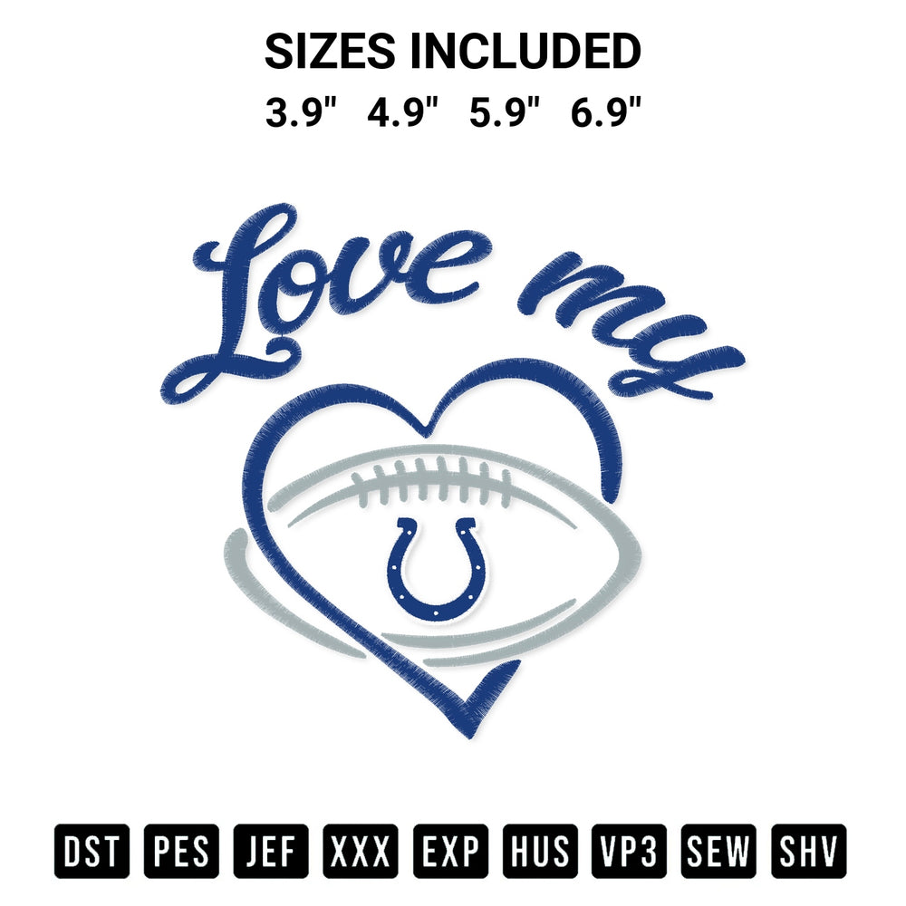 Transform your fabrics with the Love My Indianapolis Colts Embroidery Design embroidery design. Instant access to premium digitized patterns at Designspacks.com. Available sizes: 3.9", 4.9", 5.9", 6.9".