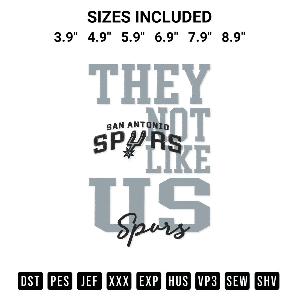 Discover the perfect addition to your crafting collection: They Not Like Us San Antonio Spurs Embroidery Design embroidery file. Instantly available at Designspacks.com. Available sizes: 3.9", 4.9", 5.9", 6.9", 7.9", 8.9".
