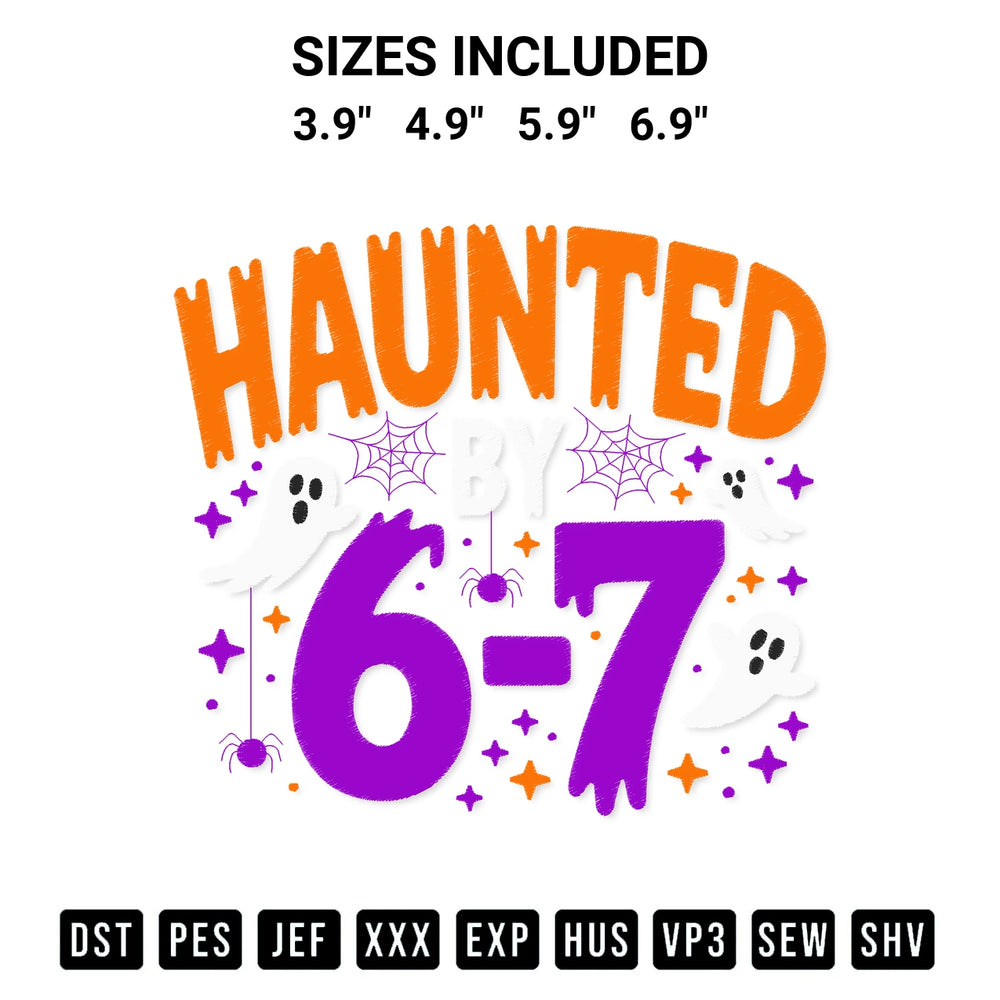 Download the Spooky Haunted By 67 Embroidery Design machine embroidery design exclusively at Designspacks.com. Premium digitized pattern for apparel and DIY crafts. Available sizes: 3.9", 4.9", 5.9", 6.9".