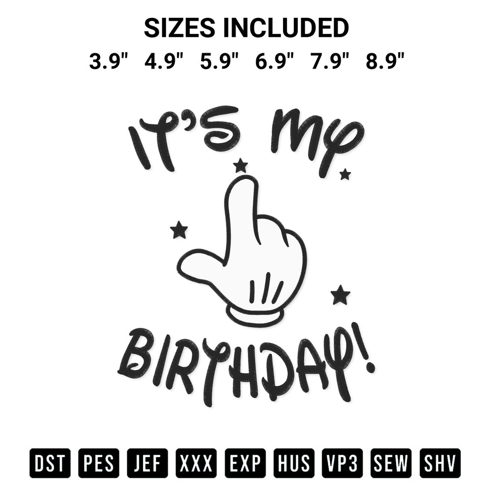 Looking for the perfect pattern? Download the Its My Birthday Embroidery Design embroidery design today at Designspacks.com. Crisp, clean stitching guaranteed. Available sizes: 3.9", 4.9", 5.9", 6.9", 7.9", 8.9".