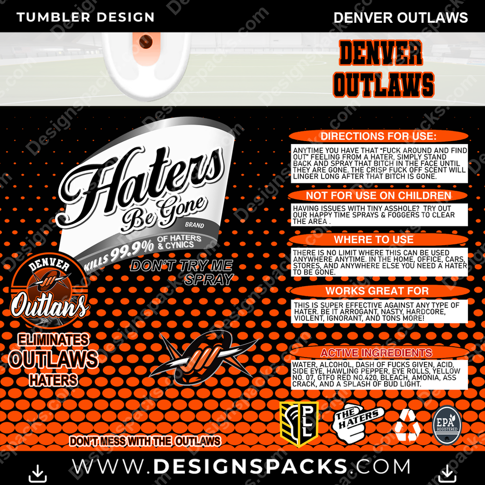 Lacrosse Haters Be Gone Denver Outlaws Tumbler Digital Wrap Design