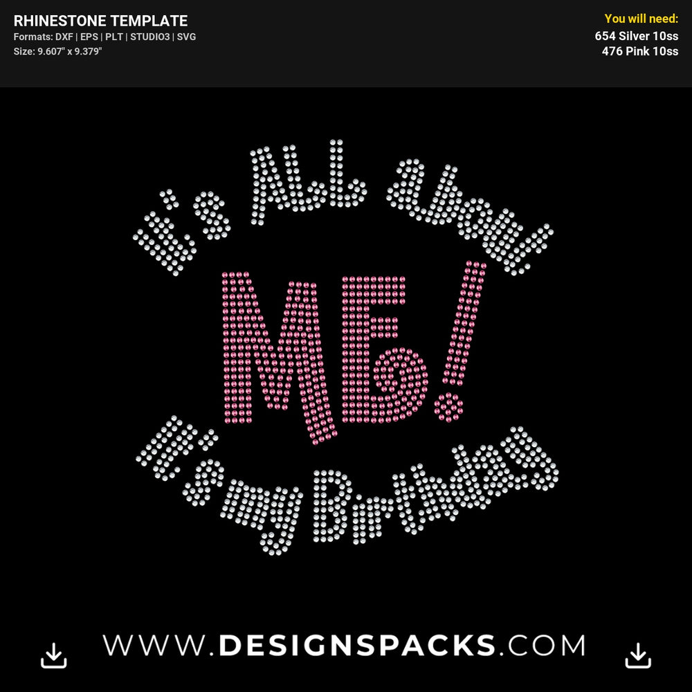Its All About Me Birthday Rhinestone Digital Template