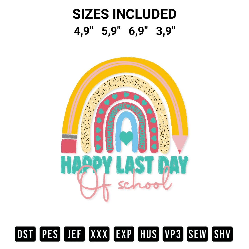 Get the Happy Last Day Of School Logo Embroidery Design embroidery design for your custom crafts! Premium digitized files available for instant download at Designspacks.com. Available sizes: 4,9", 5,9", 6,9", 3,9".