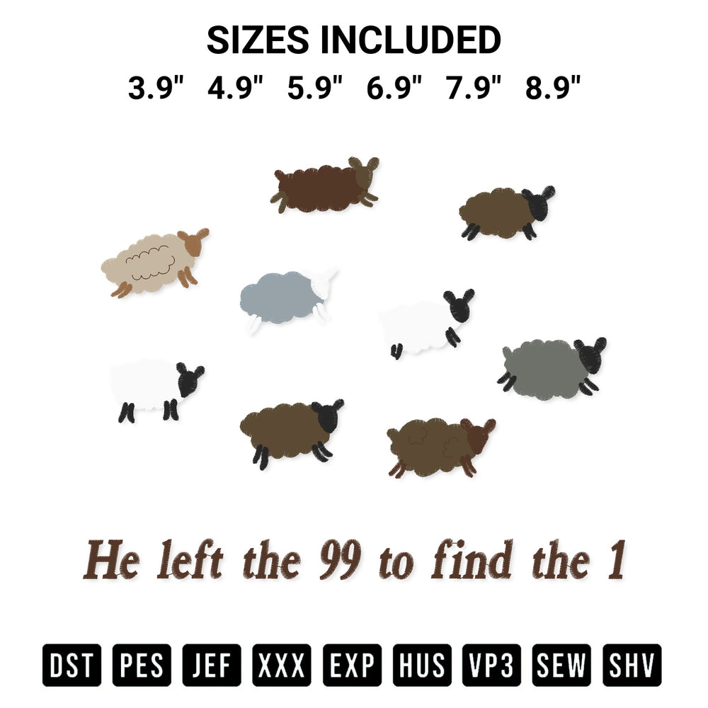 Shop the He Left The 99 To Find The 1 Embroidery Design machine embroidery pattern at Designspacks.com. Beautifully digitized for flawless stitching on any fabric. Available sizes: 3.9", 4.9", 5.9", 6.9", 7.9", 8.9".
