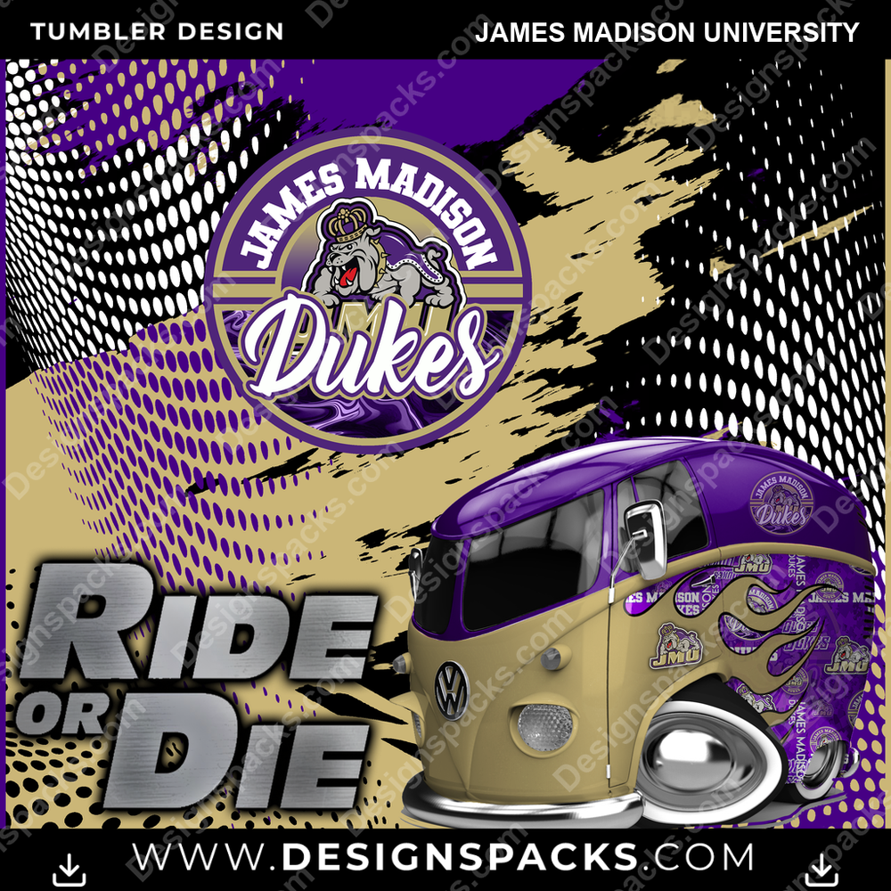 College Sport Ride or Die James Madison University Tumbler Digital Wrap Design
