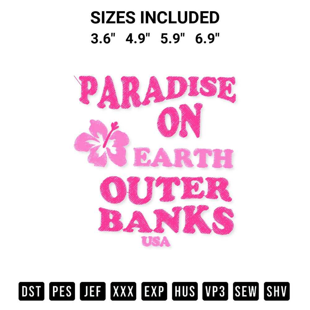 Download the Paradise On Earth Outer Banks Embroidery Design machine embroidery design exclusively at Designspacks.com. Premium digitized pattern for apparel and DIY crafts. Available sizes: 3.6", 4.9", 5.9", 6.9".