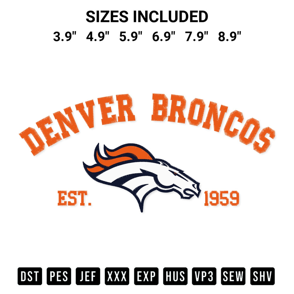 Download the Denver Broncos Est 1959 Embroidery Design machine embroidery design exclusively at Designspacks.com. Premium digitized pattern for apparel and DIY crafts. Available sizes: 3.9", 4.9", 5.9", 6.9", 7.9", 8.9".