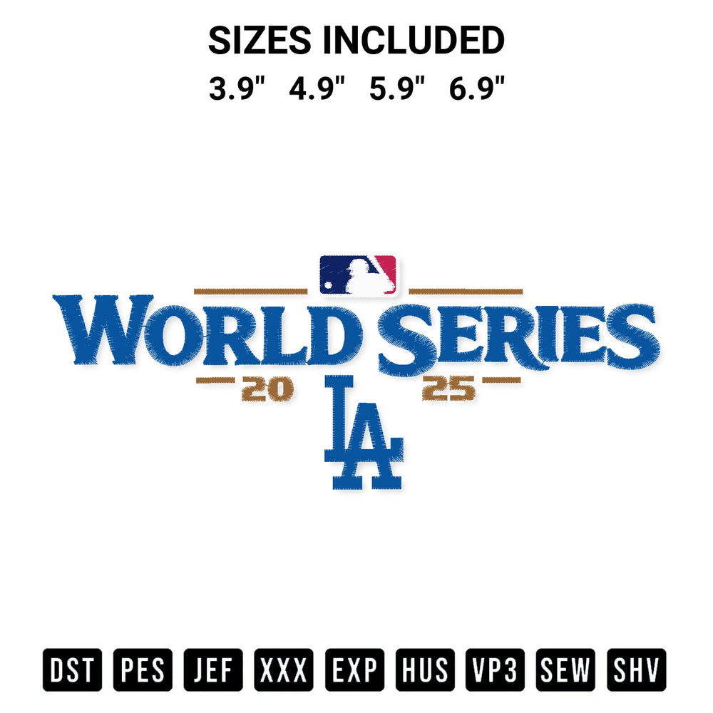 Download the World Series 2025 La Dodgers Embroidery Design machine embroidery design exclusively at Designspacks.com. Premium digitized pattern for apparel and DIY crafts. Available sizes: 3.9", 4.9", 5.9", 6.9".