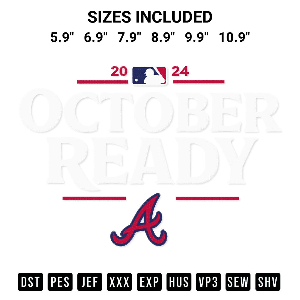 Create amazing crafts with the Atlanta Braves October Ready 2024 Embroidery Design embroidery file. High-quality digital download from Designspacks.com, perfect for beginners and pros. Available sizes: 5.9", 6.9", 7.9", 8.9", 9.9", 10.9".