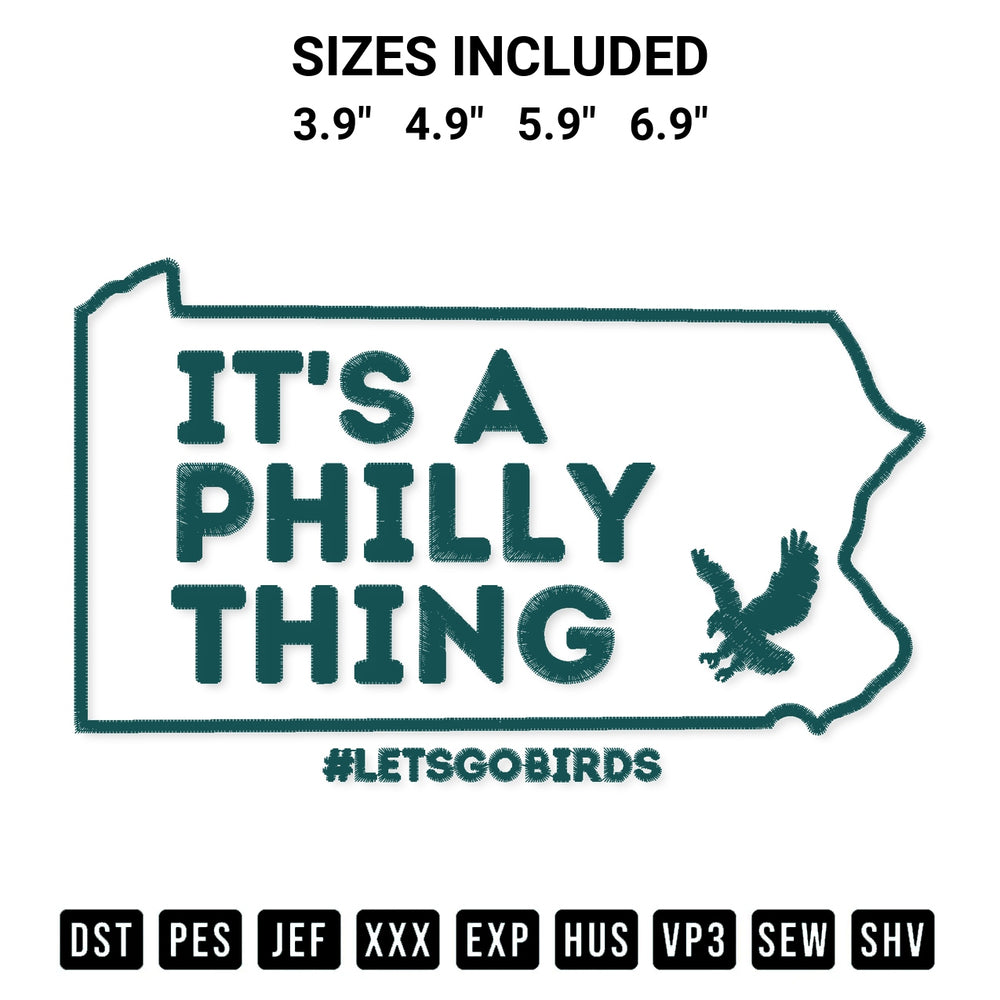Shop the Its A Philly Thing Eagles Embroidery Design machine embroidery pattern at Designspacks.com. Beautifully digitized for flawless stitching on any fabric. Available sizes: 3.9", 4.9", 5.9", 6.9".