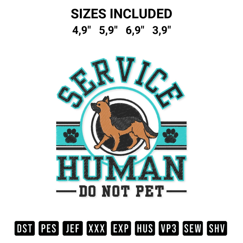 Shop the German Shepherd Service Human Do Not Pet Personalized Gifts For Dog Lovers Logo Embroidery Design machine embroidery pattern at Designspacks.com. Beautifully digitized for flawless stitching on any fabric. Available sizes: 4,9", 5,9", 6,9", 3,9".
