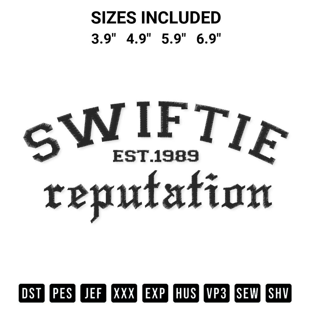 Shop the Swiftie 1989 Reputation Embroidery Design machine embroidery pattern at Designspacks.com. Beautifully digitized for flawless stitching on any fabric. Available sizes: 3.9", 4.9", 5.9", 6.9".