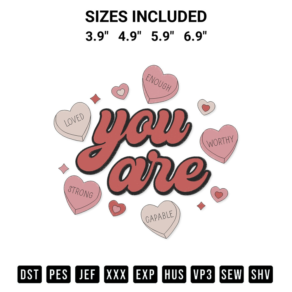 Transform your fabrics with the Retro Valentines You Are Enough Candy Heart Valentines Day Embroidery Design embroidery design. Instant access to premium digitized patterns at Designspacks.com. Available sizes: 3.9", 4.9", 5.9", 6.9".