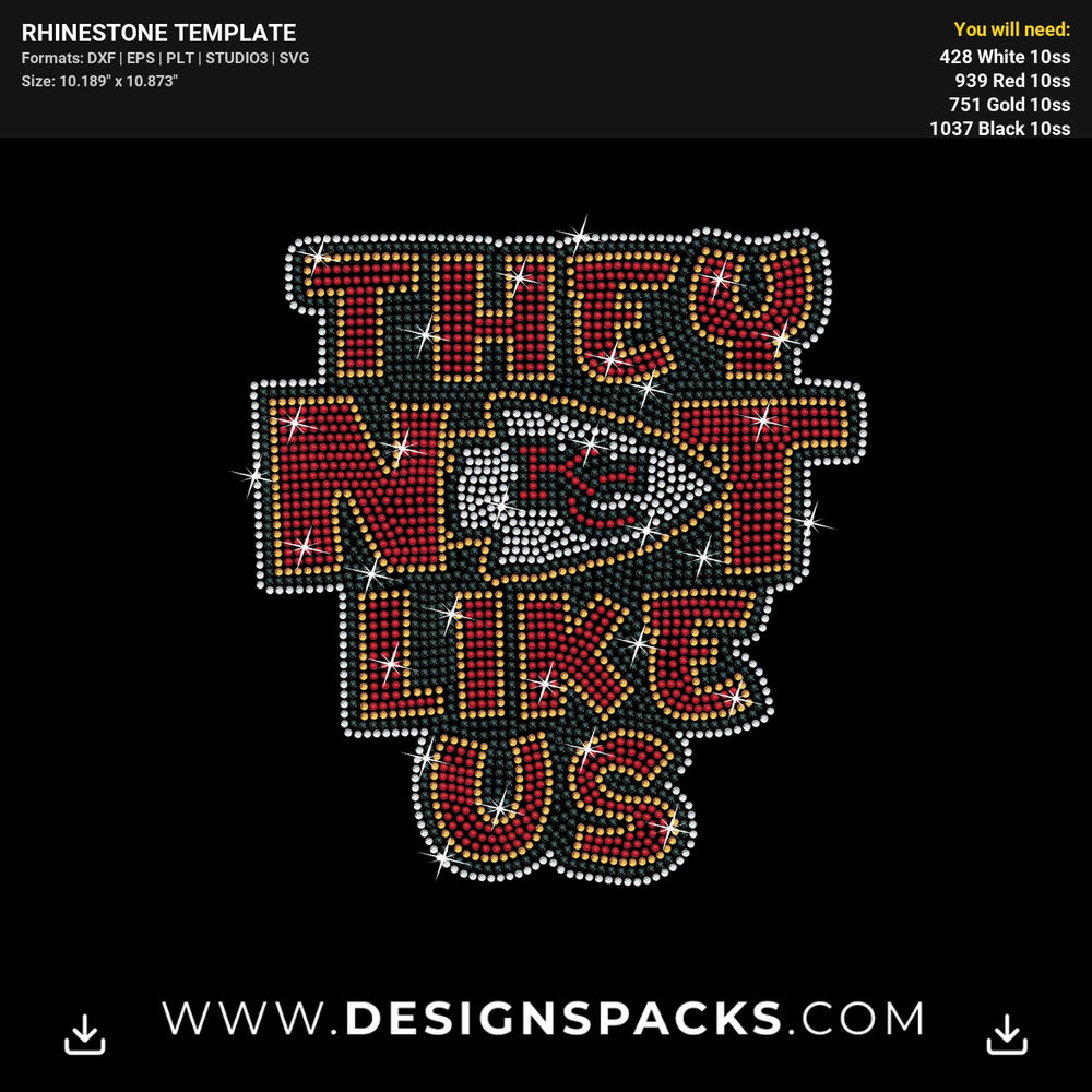 Chiefs They Not Like Us Rhinestone Digital Template