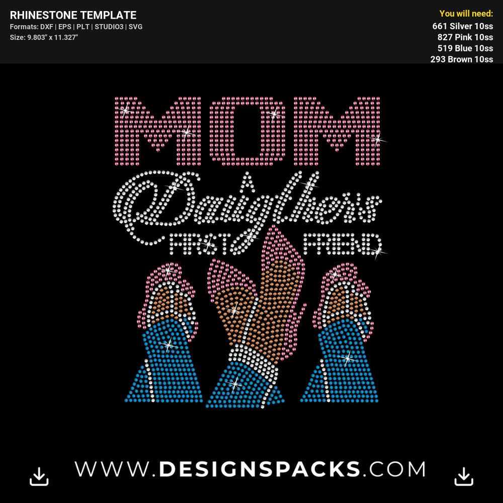 Mom Daughters First Friend Rhinestone Digital Template