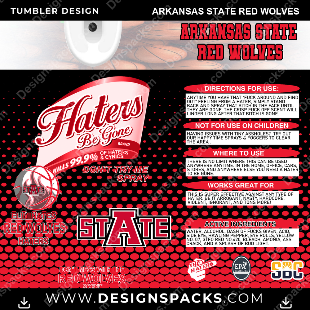 College Sport Hates Be Gone (MBB) Arkansas State Red Wolves Tumbler Digital Wrap Design