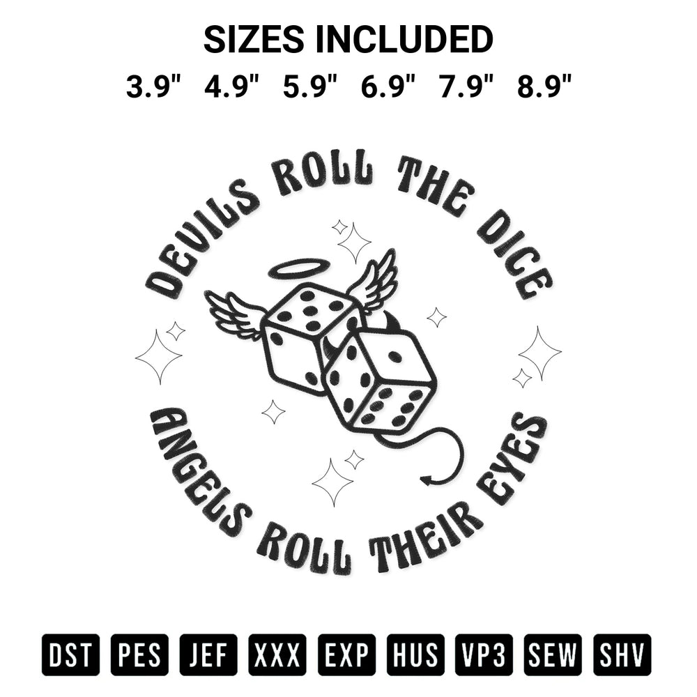 Looking for the perfect pattern? Download the Devils Roll The Dice Embroidery Design embroidery design today at Designspacks.com. Crisp, clean stitching guaranteed. Available sizes: 3.9", 4.9", 5.9", 6.9", 7.9", 8.9".