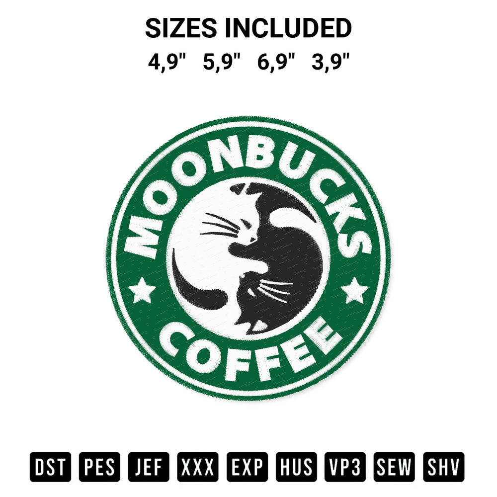 Discover the perfect addition to your crafting collection: Moonbucks Coffee Starbucks Cat Moon Coffee Logo Embroidery Design embroidery file. Instantly available at Designspacks.com. Available sizes: 4,9", 5,9", 6,9", 3,9".