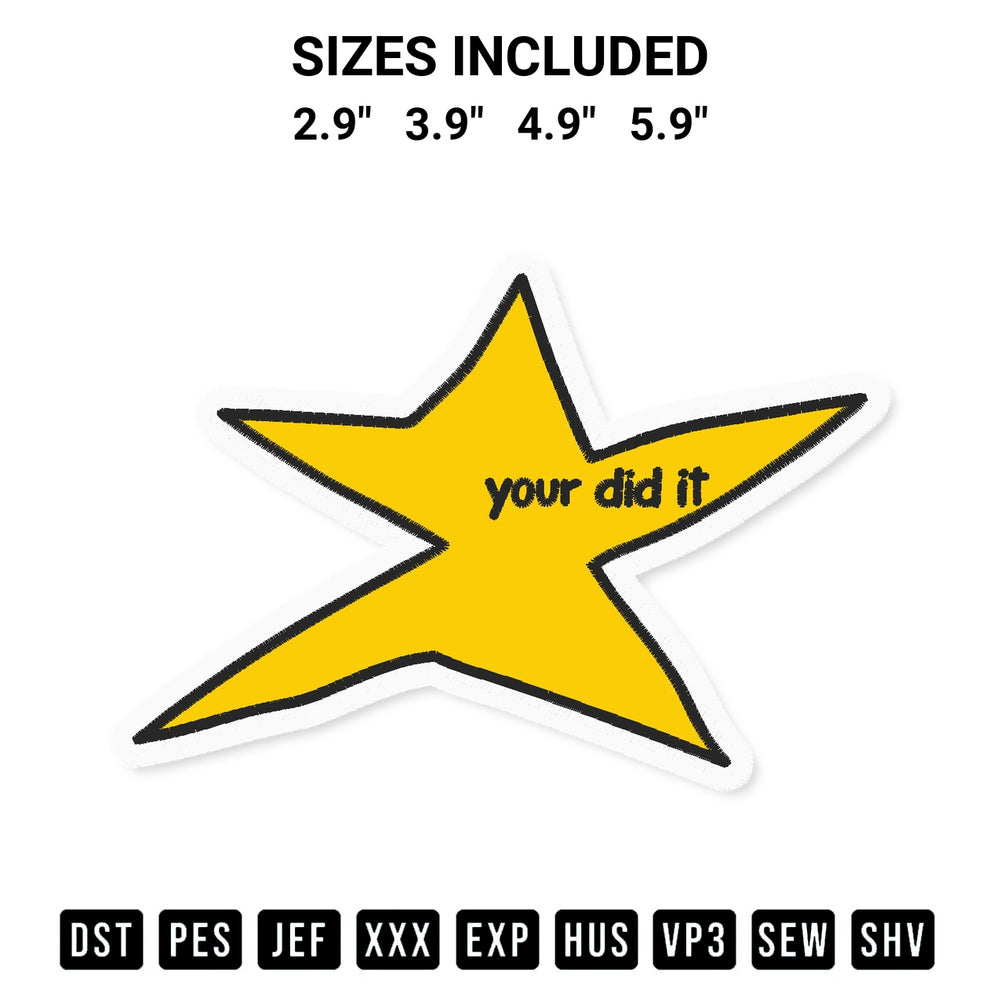 Add a unique touch to your apparel with the Your Did It Embroidery Design embroidery file. Premium instant download available now on Designspacks.com. Available sizes: 2.9", 3.9", 4.9", 5.9".