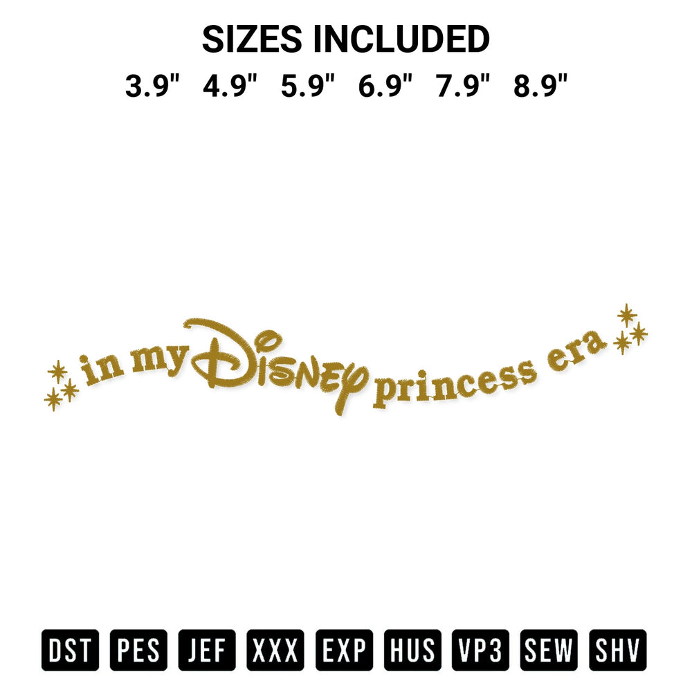 Discover the perfect addition to your crafting collection: In My Disney Princess Era Embroidery Design embroidery file. Instantly available at Designspacks.com. Available sizes: 3.9", 4.9", 5.9", 6.9", 7.9", 8.9".