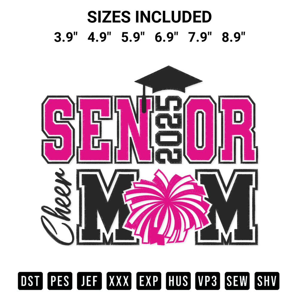 Get the Senior Cheer Mom 2025 Embroidery Design embroidery design for your custom crafts! Premium digitized files available for instant download at Designspacks.com. Available sizes: 3.9", 4.9", 5.9", 6.9", 7.9", 8.9".