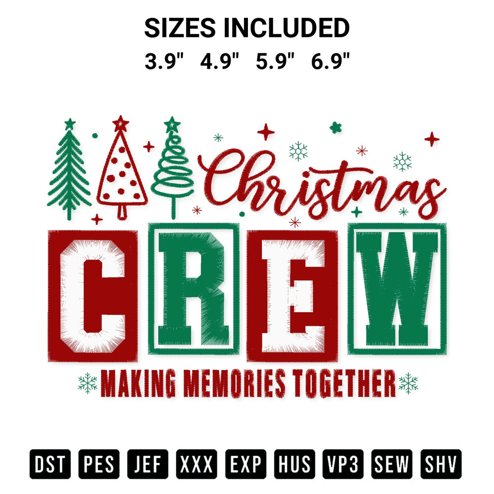 Add a unique touch to your apparel with the Christmas Crew Making Memories Together Embroidery Design embroidery file. Premium instant download available now on Designspacks.com. Available sizes: 3.9", 4.9", 5.9", 6.9".